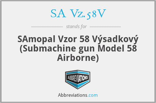 SA Vz.58V - SAmopal Vzor 58 Výsadkový (Submachine gun Model 58 Airborne)